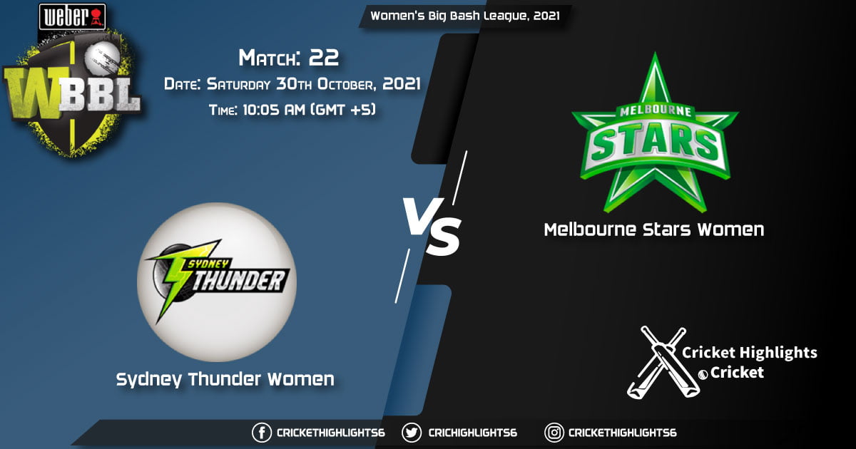 ST-W vs MS-W Live Score Match 22, Playing 11 Live Match Today, October 30, 2021, Women's Big Bash League, 2021