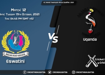 SWZ vs UGA Live Score Match 12, Playing 11 Live Match Today, October 19, 2021, ICC World Twenty20 Africa Qualifier, 2021