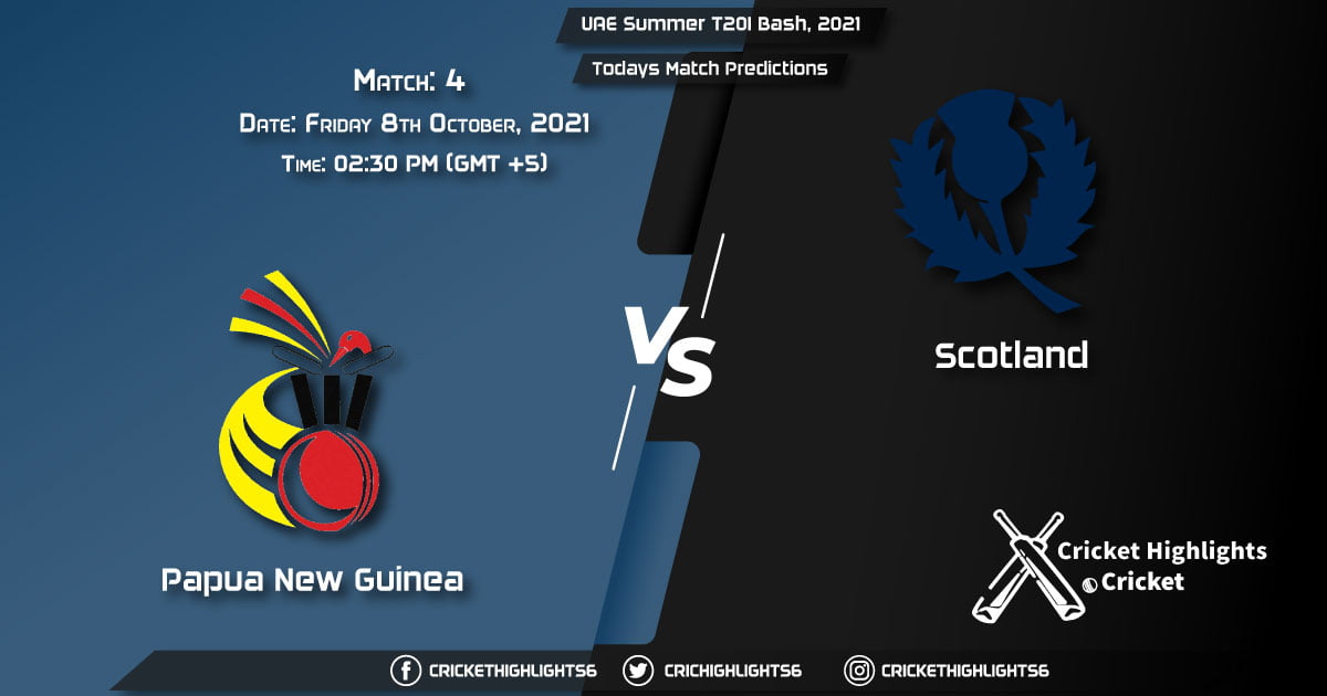 UAE Summer T20I Bash, 2021, Match 4 PNG vs SCO, Playing 11 & Today's Match Predictions