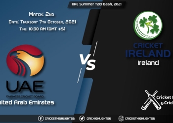 UAE vs IRE Live Score Match 2, Playing 11 Live Match Today, October 7, 2021, UAE Summer T20I Bash, 2021