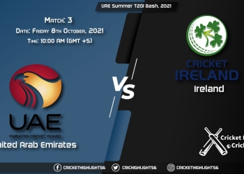 UAE vs IRE Live Score Match 3, Playing 11 Live Match Today, October 8, 2021, UAE Summer T20I Bash, 2021