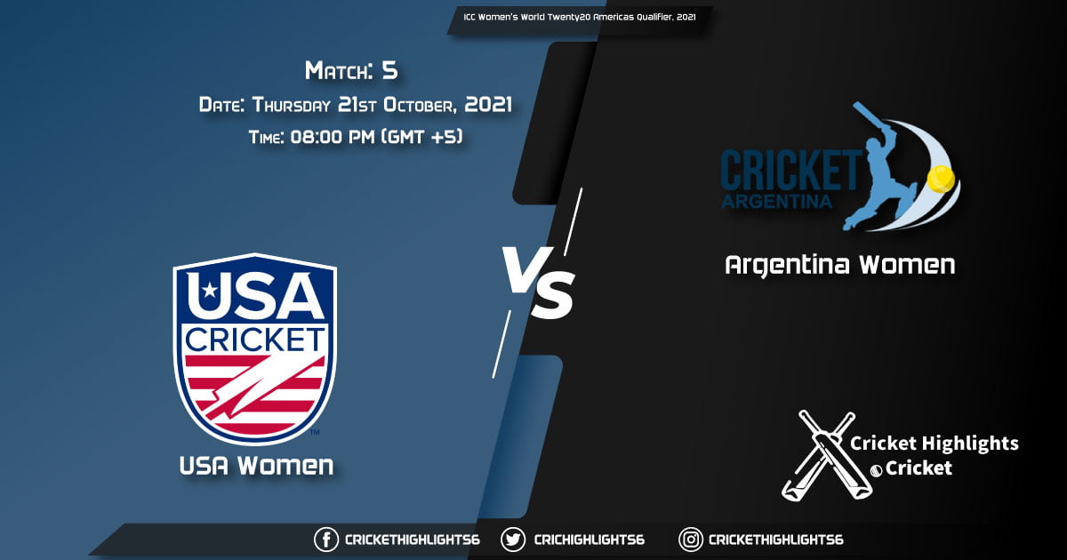 USAW vs ARGW Live Score Match 5, Playing 11 Live Match Today, October 21, 2021, ICC Women's World Twenty20 Americas Qualifier, 2021