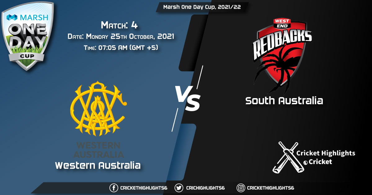WAU vs SAU Live Score Match 4, Playing 11 Live Match Today, October 25, 2021, Marsh One Day Cup, 202122