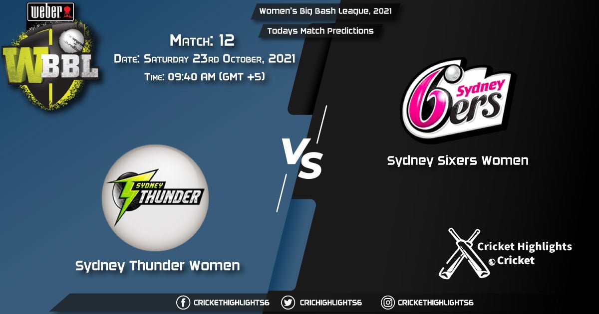 Women's Big Bash League, 2021, 2021, Match 12 ST-W vs SS-W, Playing 11 & Today's Match Predictions