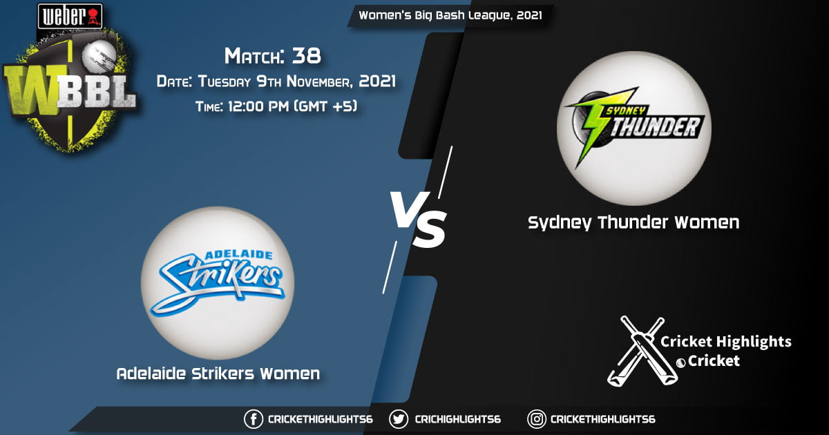 AS-W vs ST-W Live Score Match 38, Playing 11 Live Match Today, November 9, 2021, Women's Big Bash League, 2021