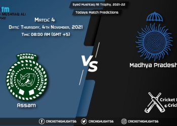 ASM vs MP Live Score Match 4 Playing 11 Live Match Today, November 4, 2021, Syed Mushtaq Ali Trophy, 2021-22