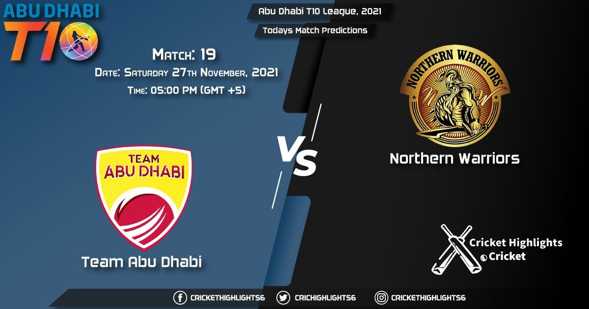 Abu Dhabi T10 League, 2021, Match 19 TAD vs NW, Playing 11 & Today's Match Predictions