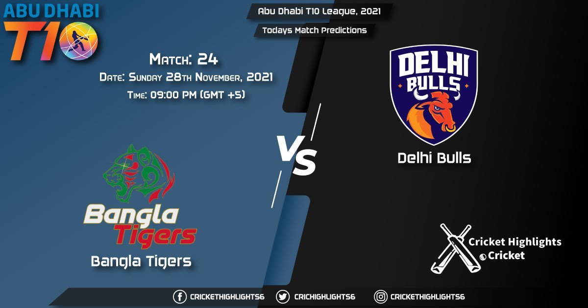 Abu Dhabi T10 League, 2021, Match 24 BT vs DB, Playing 11 & Today's Match Predictions