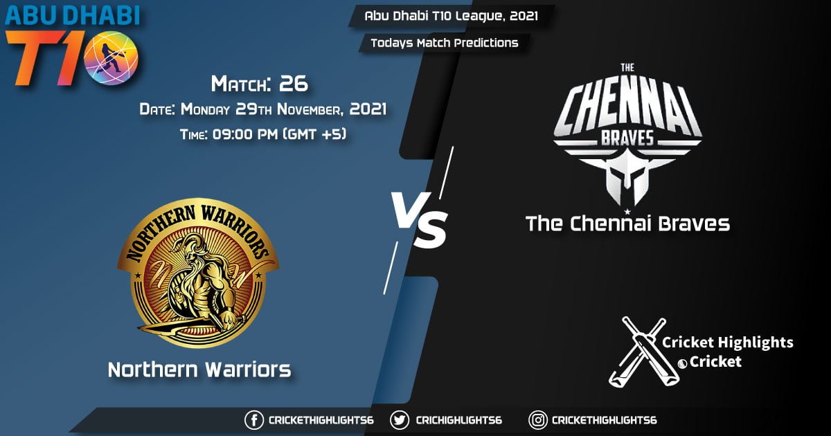 Abu Dhabi T10 League, 2021, Match 26 NW vs CB, Playing 11 & Today's Match Predictions