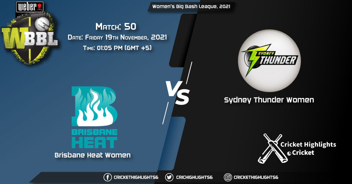 BH-W vs ST-W, Live Scorecard, Match 50, November 19, 2021, Live Cricket Score, Women's Big Bash League, 2021