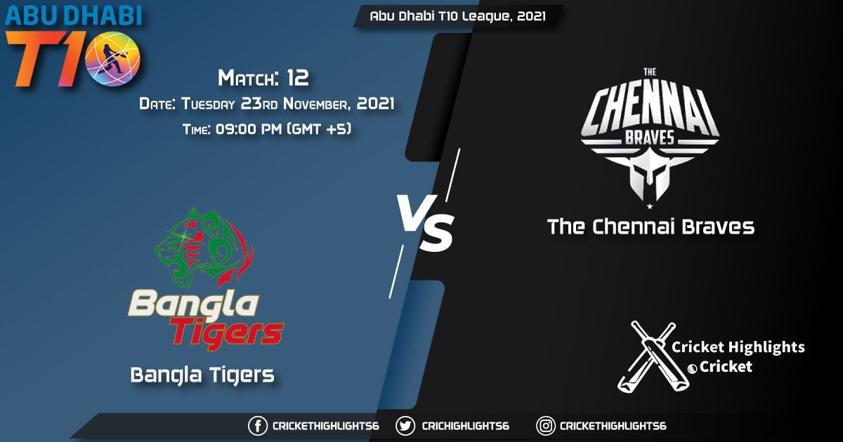 BT vs TCB Live Score Match 12 Playing 11 Live Match Today, November 23, 2021, Abu Dhabi T10 League, 2021
