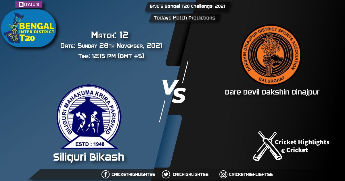 BYJU'S Bengal T20 Challenge, 2021, Match 12 SIB vs DAD, Playing 11 & Today's Match Predictions