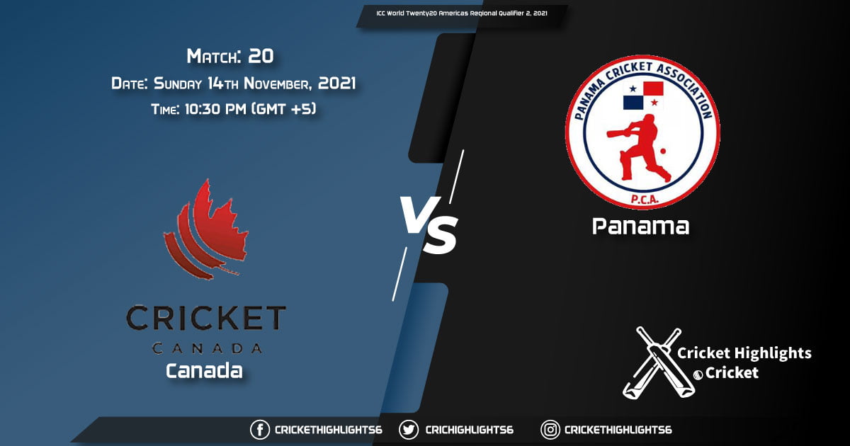CAN vs PAN, Live Scorecard, Match 20, November 14, 2021, Live Cricket Score, ICC World Twenty20 Americas Regional Qualifier 2, 2021