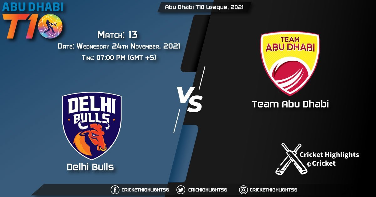 DB vs TAD, Live Scorecard, Match 13th, November 24, 2021, Live Cricket Score, Abu Dhabi T10 League, 2021
