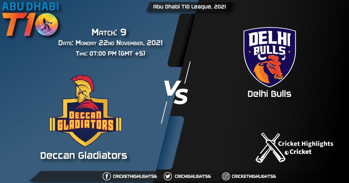 DG vs DB Live Score Match 9 Playing 11 Live Match Today, November 22, 2021, Abu Dhabi T10 League, 2021