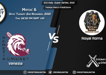 ECS Italy, Super Series, 2021, Match 6 VEN vs ROR, Playing 11 & Today's Match Predictions