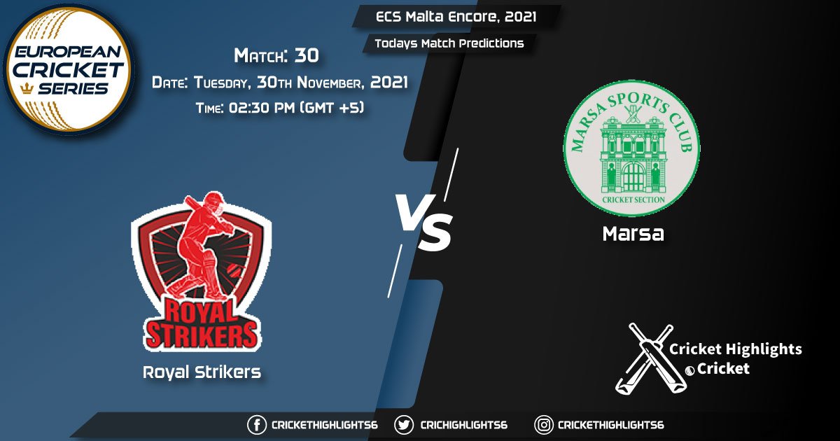 ECS Malta Encore, 2021, Match 30 RST vs MAR, Playing 11 & Today's Match Predictions
