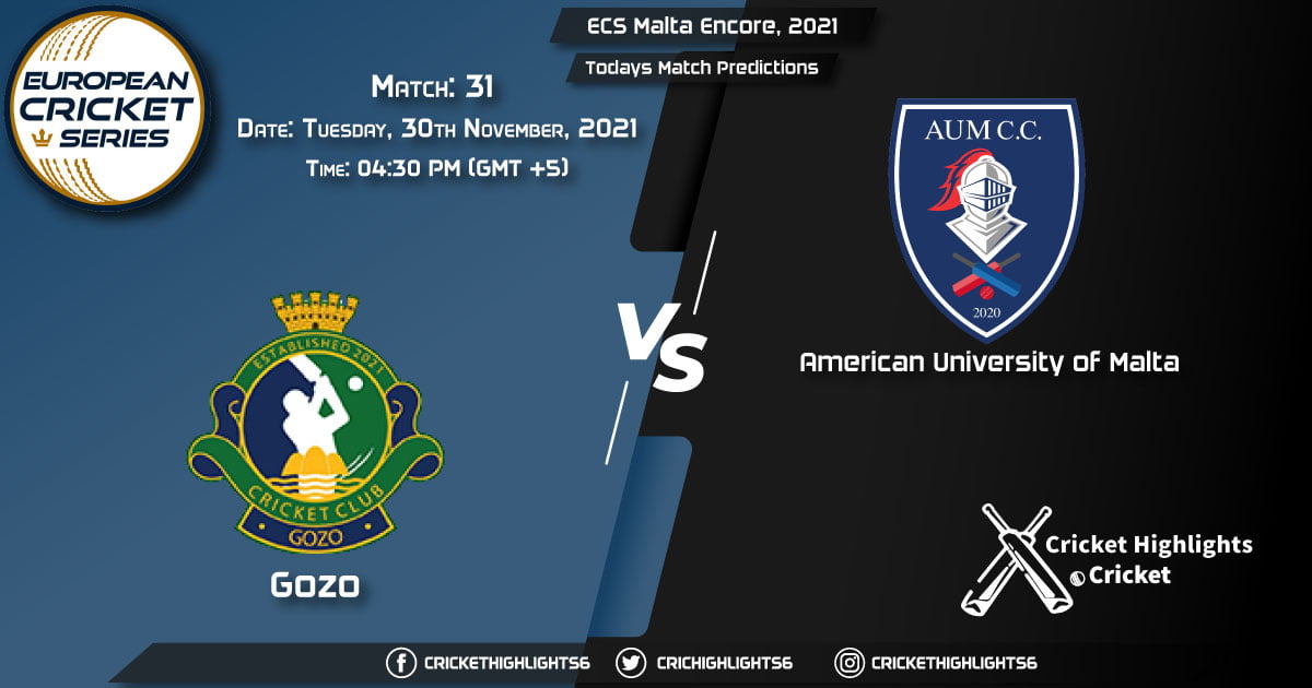 ECS Malta Encore, 2021, Match 31 GOZ vs AUM, Playing 11 & Today's Match Predictions