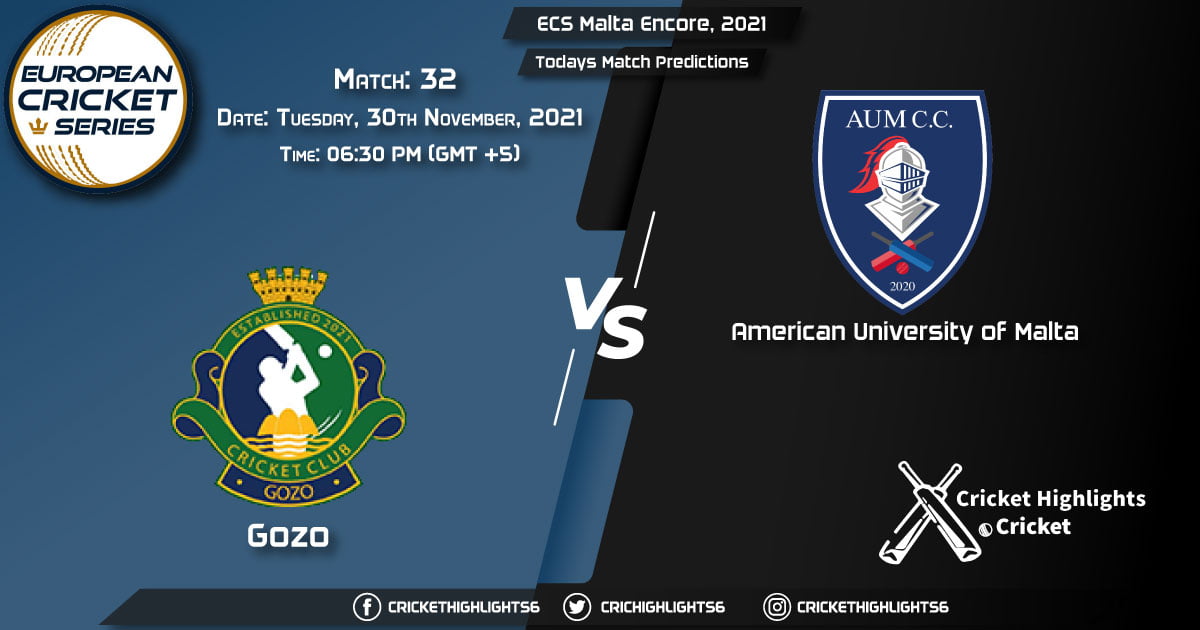 ECS Malta Encore, 2021, Match 32 GOZ vs AUM, Playing 11 & Today's Match Predictions
