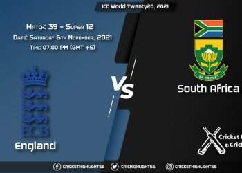 ENG vs SA Live Score Super 12 - Match 39, Playing 11 Live Match Today, November 6, 2021, ICC World Twenty20, 2021