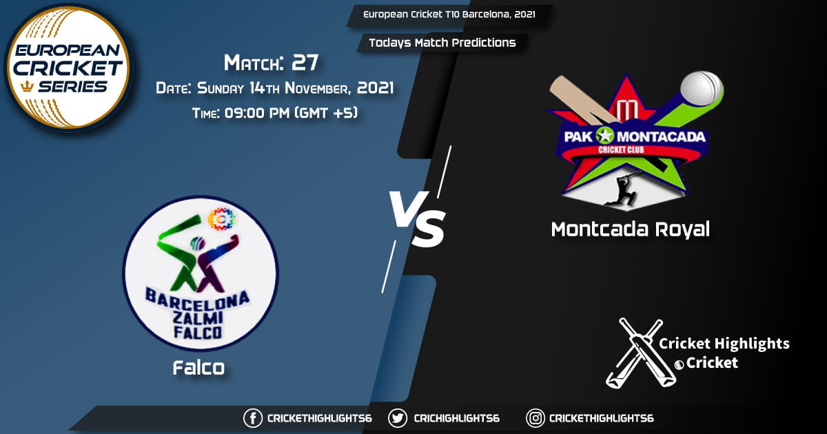 European Cricket T10 Barcelona, 2021, Match 27 FAL vs MR, Playing 11 & Today's Match Predictions