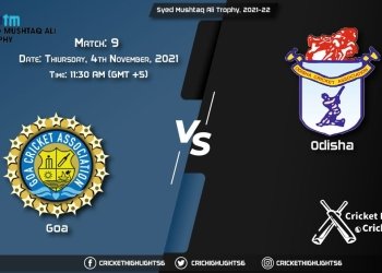 GOA vs ODS Live Score Match 9 Playing 11 Live Match Today, November 4, 2021, Syed Mushtaq Ali Trophy, 2021-22