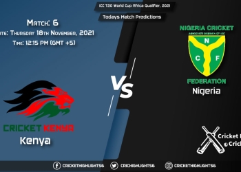 ICC T20 World Cup Africa Qualifier, 2021, Match 6 KEN vs NIG, Playing 11 & Today's Match Predictions
