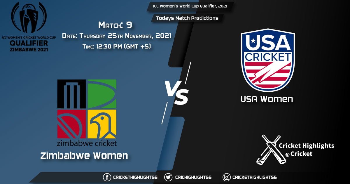 ICC Women's World Cup Qualifier, 2021, Match 9 ZM-W vs USA-W, Playing 11 & Today's Match Predictions