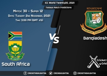 ICC World Twenty20, 2021, Super 12 - Match 30 SA vs BAN, Playing 11 & Today's Match Predictions