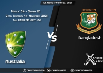 ICC World Twenty20, 2021, Super 12 - Match 34: AUS vs BAN, Playing 11 & Today's Match Predictions