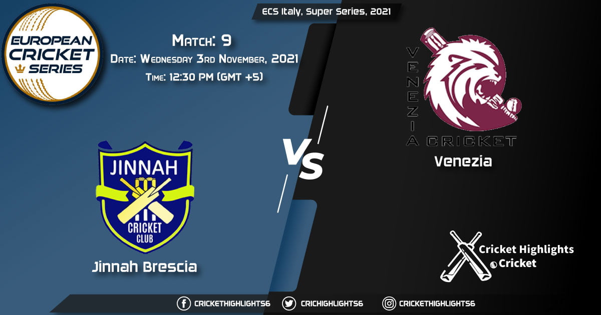 JIB vs VEN Live Score Match 9, Playing 11 Live Match Today, November 3, 2021, ECS Italy, Super Series, 2021