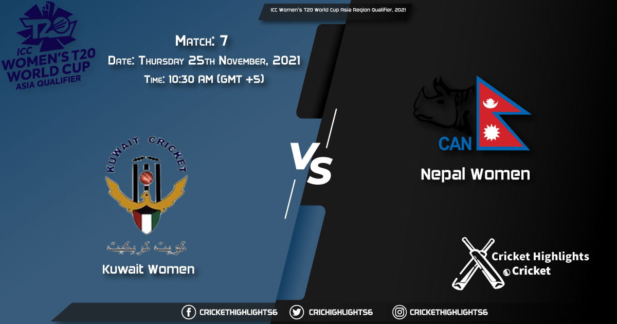 KWT-W vs NEP-W, Live Scorecard, Match 7, November 25, 2021, Live Cricket Score, ICC Women's T20 World Cup Asia Region Qualifier, 2021