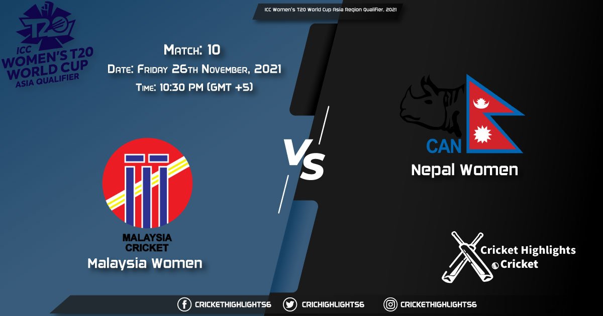 MAL-W vs NEP-W, Live Scorecard, Match 10, November 26, 2021, Live Cricket Score, ICC Women's T20 World Cup Asia Region Qualifier, 2021