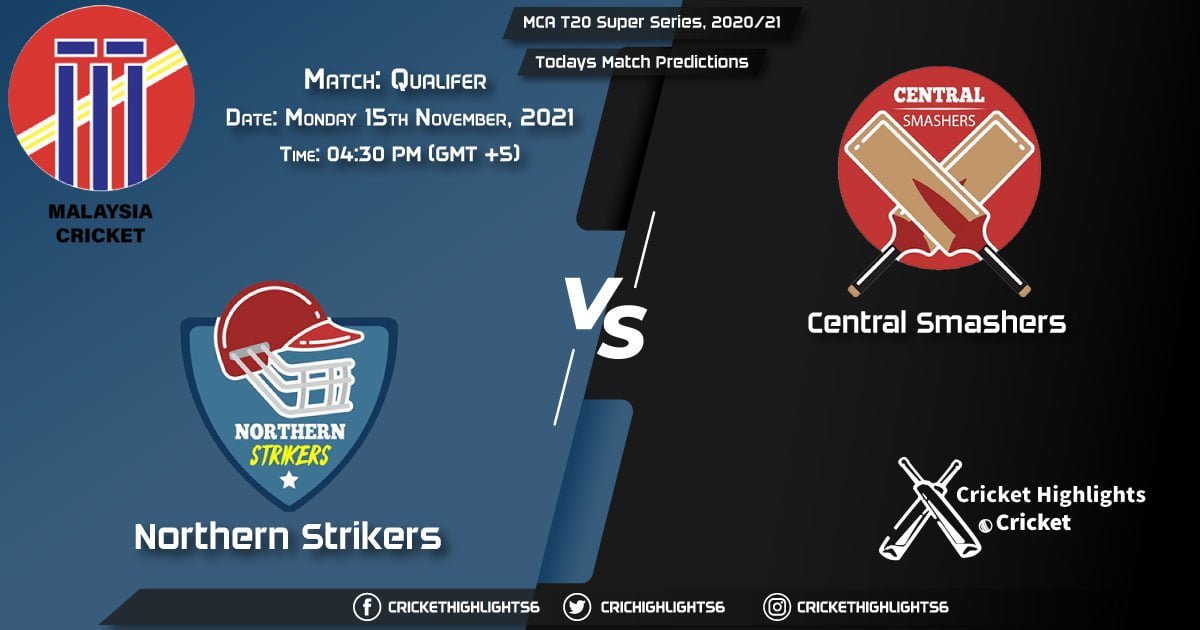 MCA T20 Super Series, 202021, Match Qualifier NS vs CS, Playing 11 & Today's Match Predictions