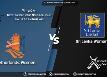 ND-W vs SL-W Live Score Match 4 Playing 11 Live Match Today, November 23, 2021, ICC Women's World Cup Qualifier, 2021