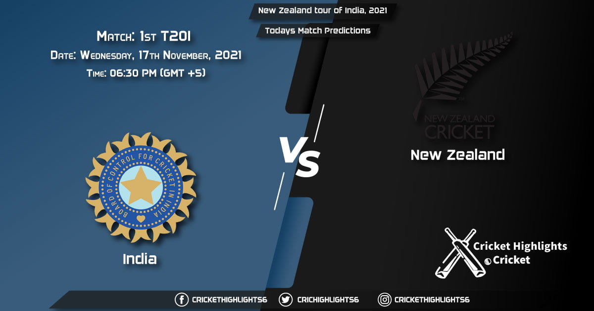 New Zealand tour of India, 2021, Match 1st T20I IND vs NZ, Playing 11 & Today's Match Predictions