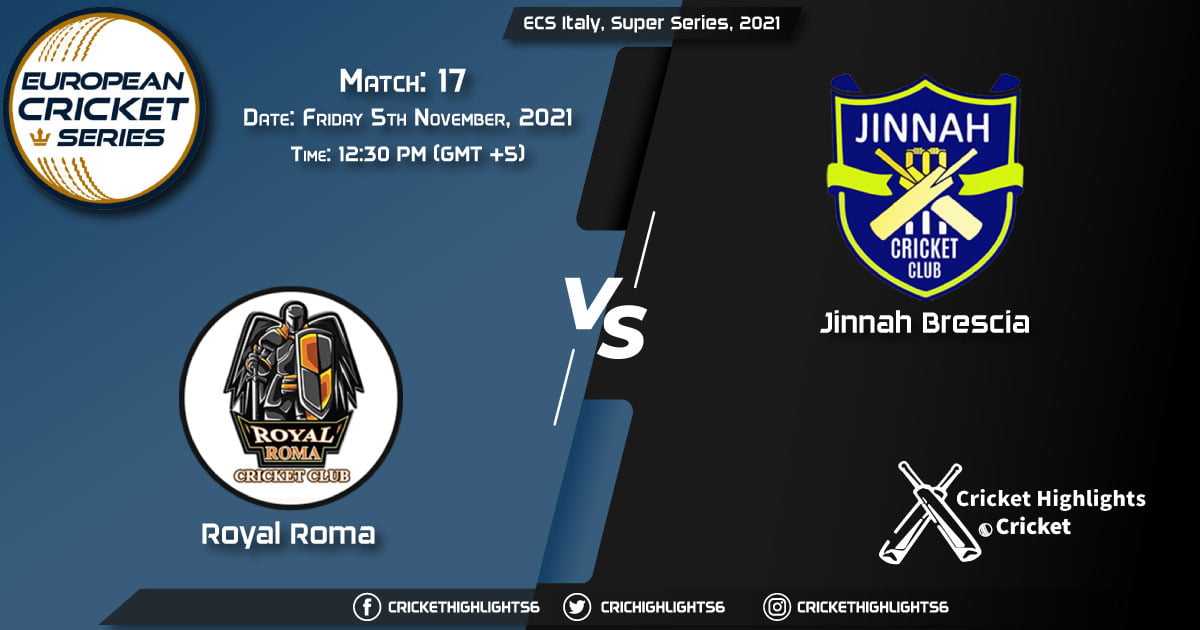 ROR vs JIB Live Score Match 17, Playing 11 Live Match Today, November 5, 2021, ECS Italy, Super Series, 2021