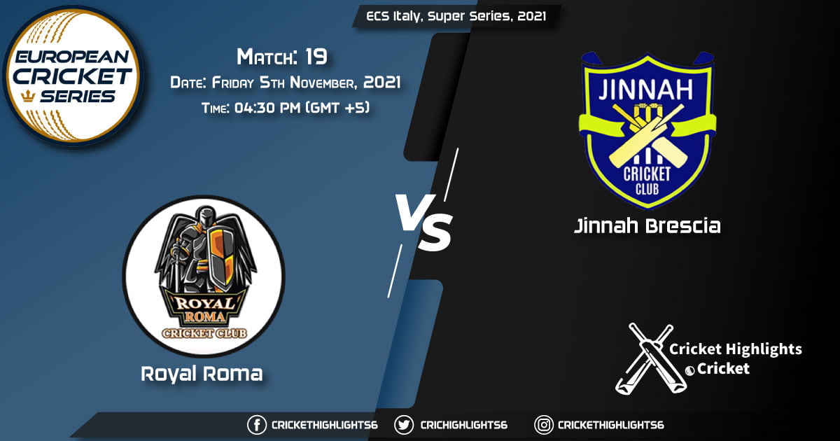 ROR vs JIB Live Score Match 19, Playing 11 Live Match Today, November 5, 2021, ECS Italy, Super Series, 2021