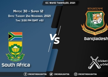 SA vs BAN Live Score Super 12 - Match 30, Playing 11 Live Match Today, November 2, 2021, ICC World Twenty20, 2021