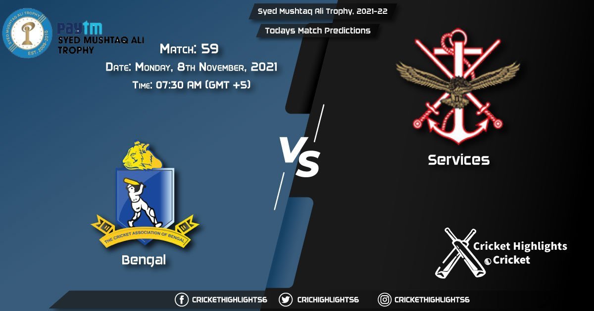 Syed Mushtaq Ali Trophy, 2021-22, Match 59 BEN vs SER, Playing 11 & Today's Match Predictions