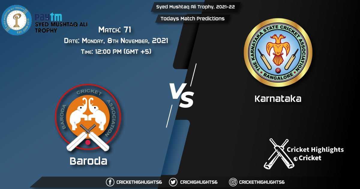 Syed Mushtaq Ali Trophy, 2021-22, Match 71 BRD vs KAR, Playing 11 & Today's Match Predictions