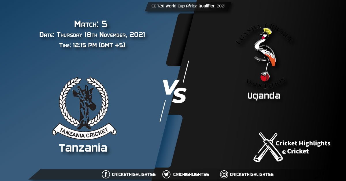 TAN vs UGA, Live Scorecard, Match 5, November 18, 2021, Live Cricket Score, ICC T20 World Cup Africa Qualifier, 2021