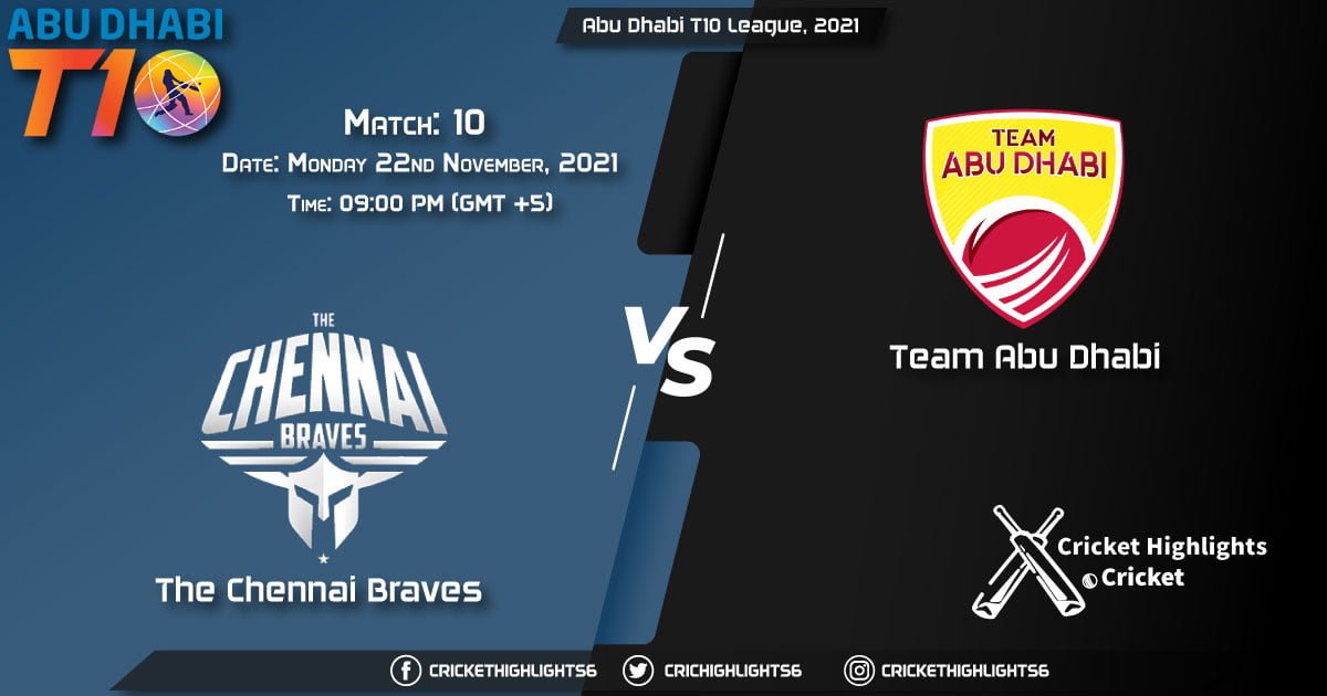 TCB vs TAD Live Score Match 10 Playing 11 Live Match Today, November 22, 2021, Abu Dhabi T10 League, 2021
