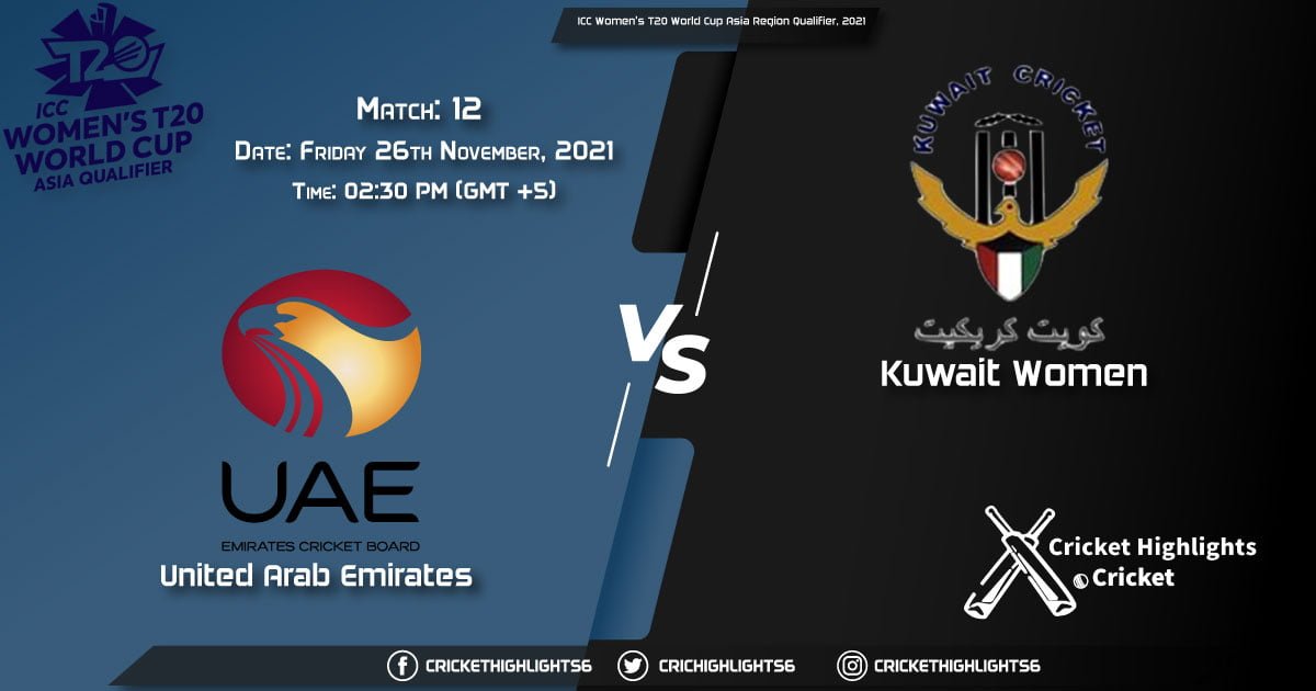 UAE-W vs KWT-W, Live Scorecard, Match 12, November 26, 2021, Live Cricket Score, ICC Women's T20 World Cup Asia Region Qualifier, 2021