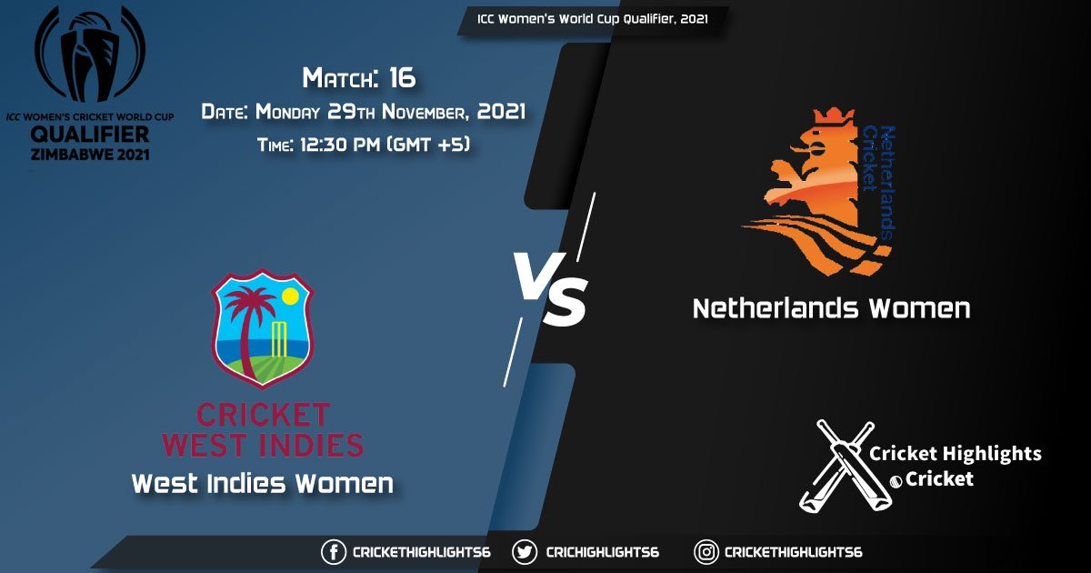 WI-W vs ND-W, Live Scorecard, Match 16, November 29, 2021, Live Cricket Score, ICC Women's World Cup Qualifier, 2021