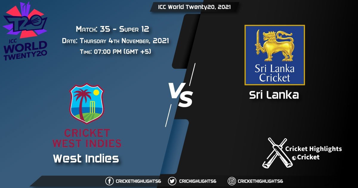 WI vs SL Live Score Super 12 - Match 35, Playing 11 Live Match Today, November 4, 2021, ICC World Twenty20, 2021