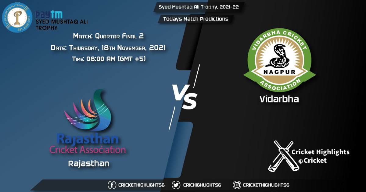 Who Will Win Today Rajasthan vs Vidarbha, Quarter-final 2nd Match, Dream11 Prediction, Playing XI, Pitch Report, Injury Update