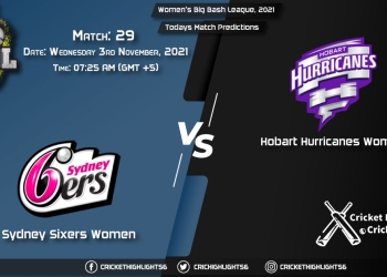 Women's Big Bash League, 2021, Match 29 SS-W vs HB-W Playing 11 & Today's Match Predictions