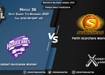 Women's Big Bash League, 2021, Match 36 HB-W vs PS-W Playing 11 & Today's Match Predictions
