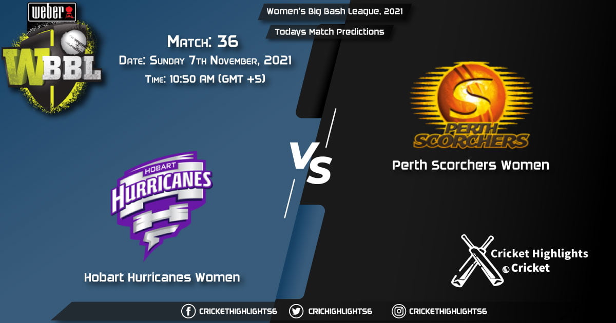 Women's Big Bash League, 2021, Match 36 HB-W vs PS-W Playing 11 & Today's Match Predictions